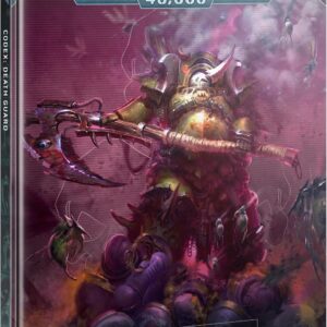 Warhammer 40,000 - CODEX: Death Guard (10th Edition - 2025)