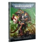 Codex: Chaos Knights 10th Ed (Eng)