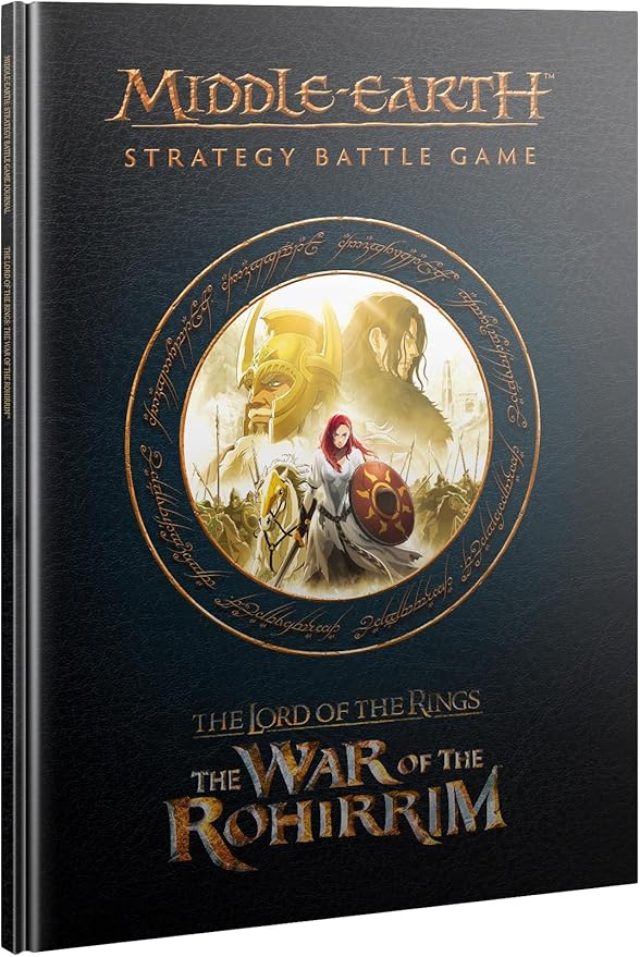 Middle Earth Strategy Battle Game: Journal - The War of the Rohirrim