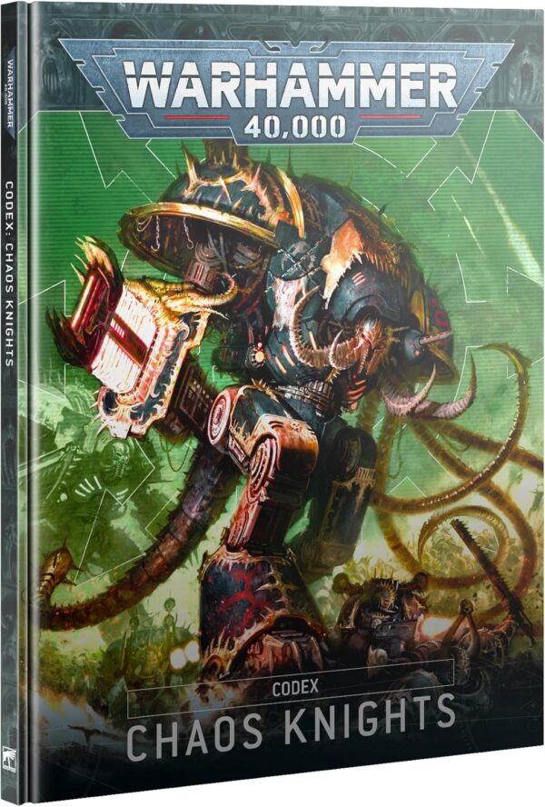 Warhammer 40,000 - Codex: Chaos Knights (2025-10th Edition)