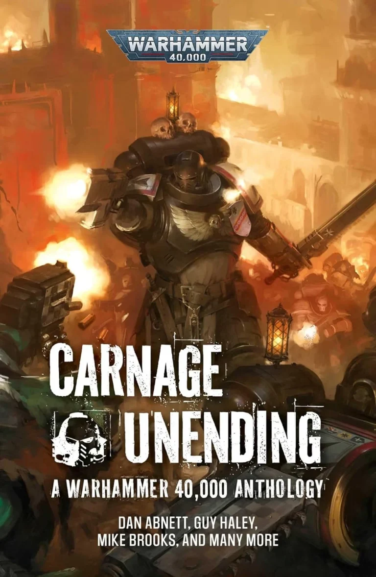 Warhammer 40,000: Carnage Unending cover showing a heavily armored Space Marine charging through a fiery battle scene with flames and ruins; large white title text at the bottom.