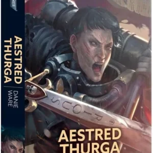 Book cover for Warhammer 40,000: AESTRED THURGA, Pyre of Faith, showing a battle-ready woman in power armor wielding a large sword; author Danie Ware.”] ,